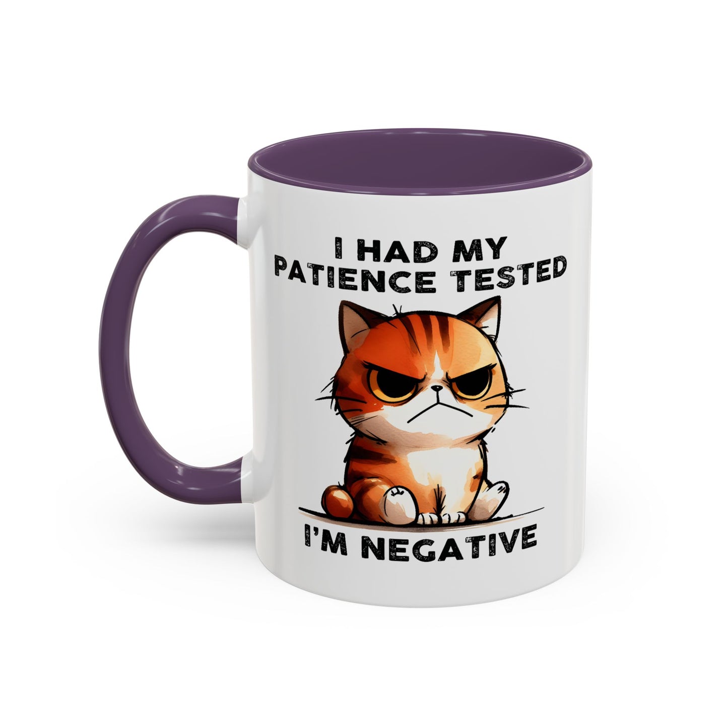 Humor Mug - I Had My Patience Tested Cat
