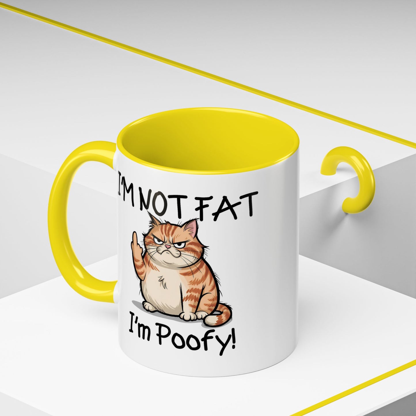 Humor Mug - I'm Not Fat I'm Poofy