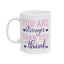 Motivation Mug - You Are Stronger Thank You Think Pink