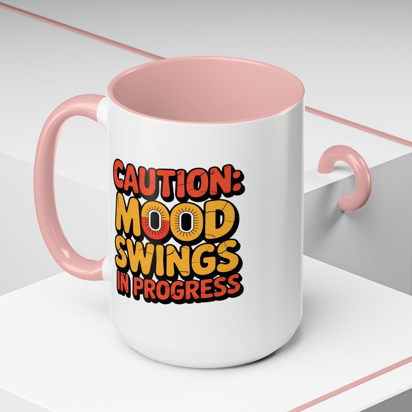 Humor Mug - Caution Mood Swings in Progress