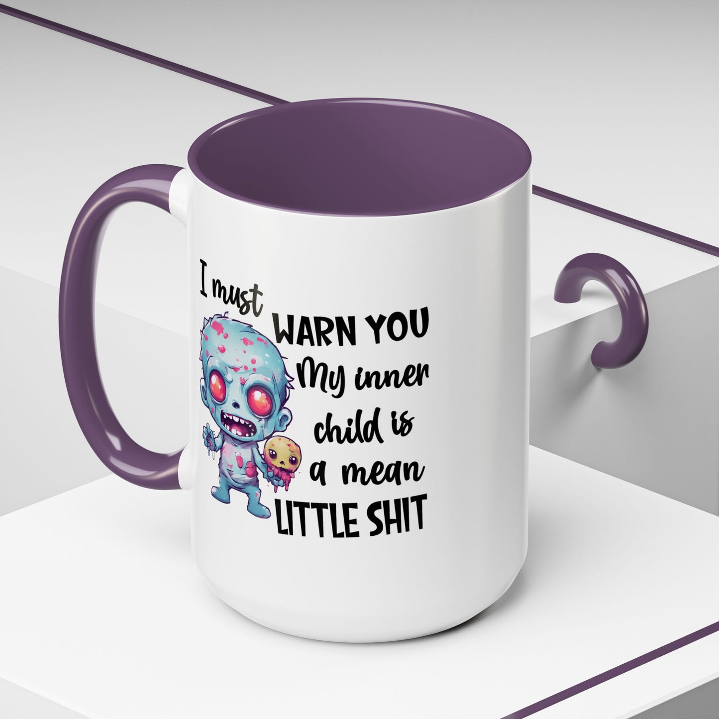 Humor Mug - I Must Warn You