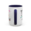 Humor Mug - Sounds Like a You Problem