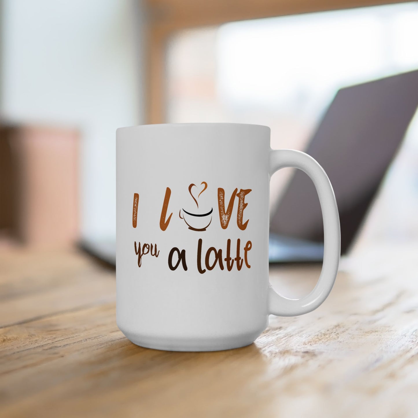 Valentine's Day Mug - I Love You A Latte