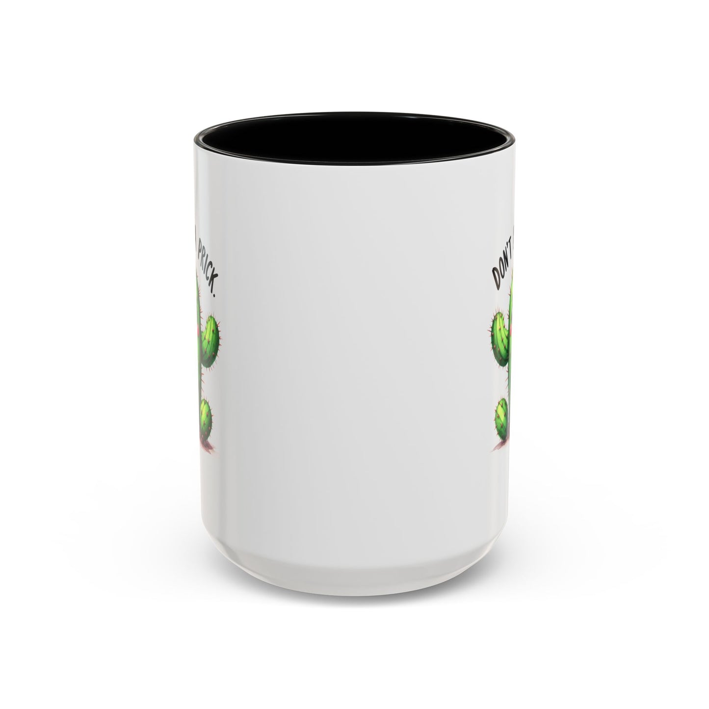 Humor Mug - Don't Be a Prick