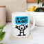 Humor Mug - No Coffee? I'm Out
