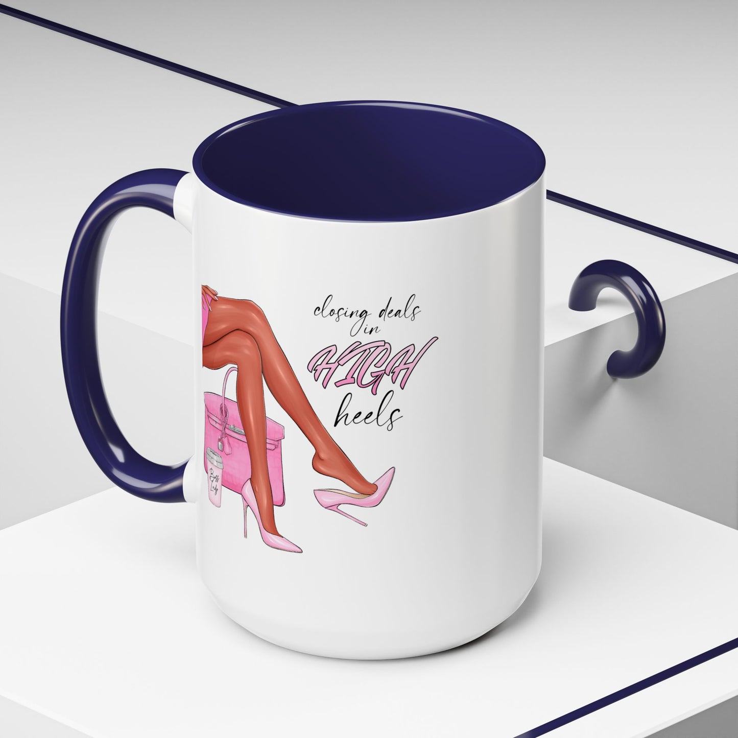 Humor Mug - Closing Deals in High Heels