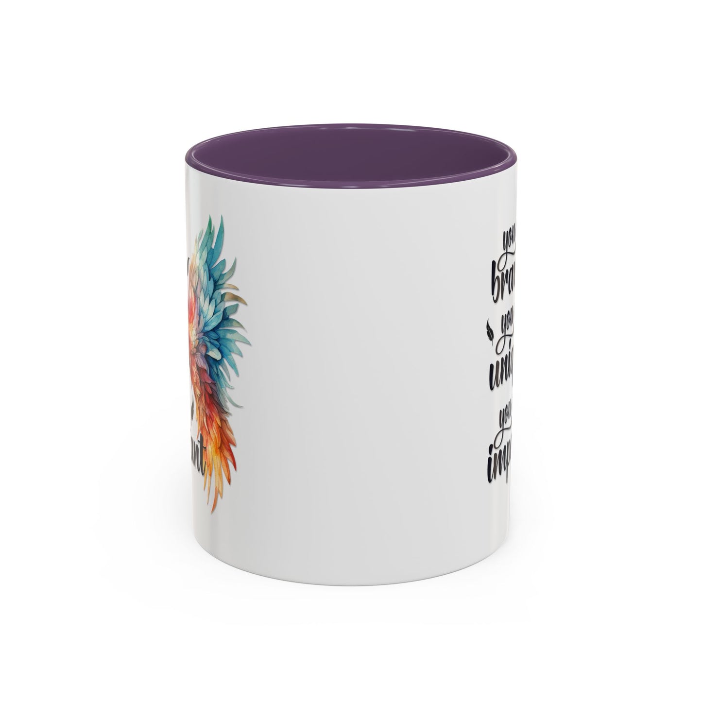 Motivation Mug - You Are Brave