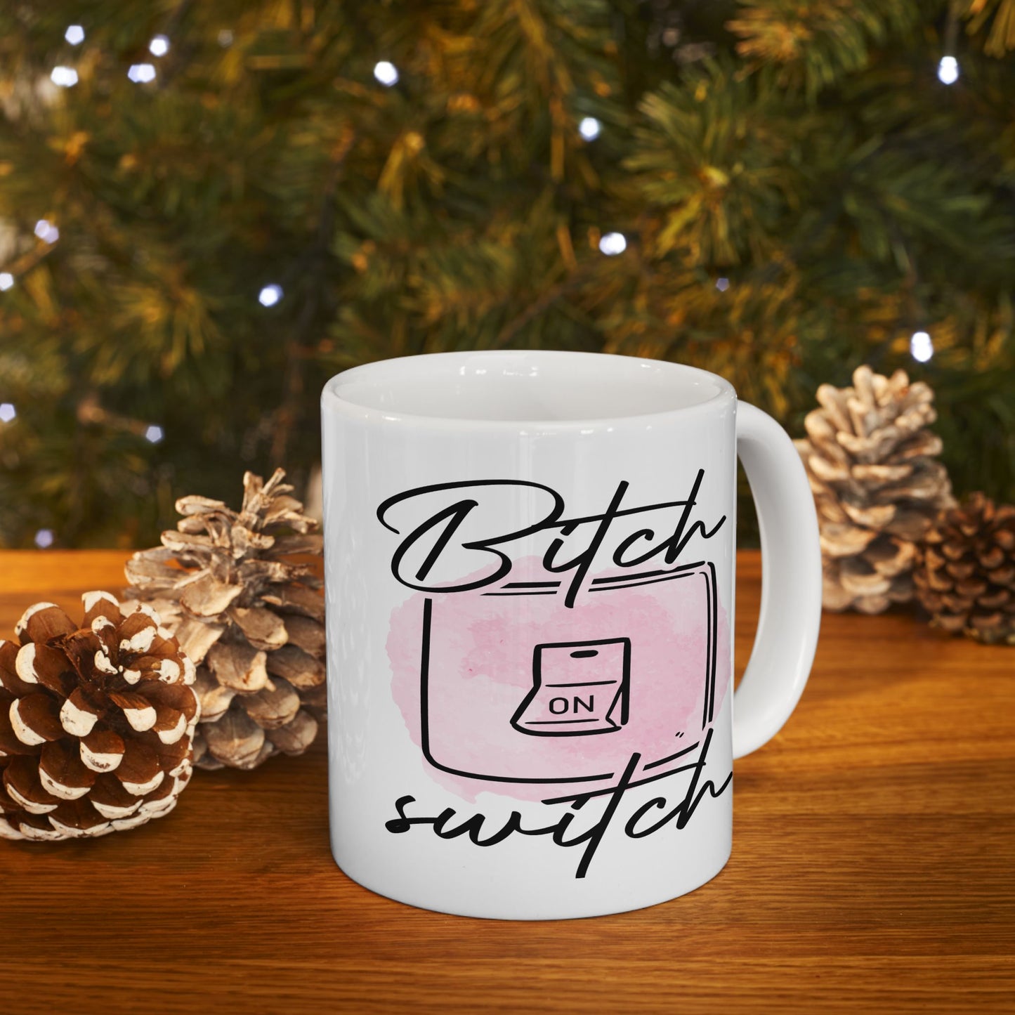 Adult Mug - Bitch Switch On
