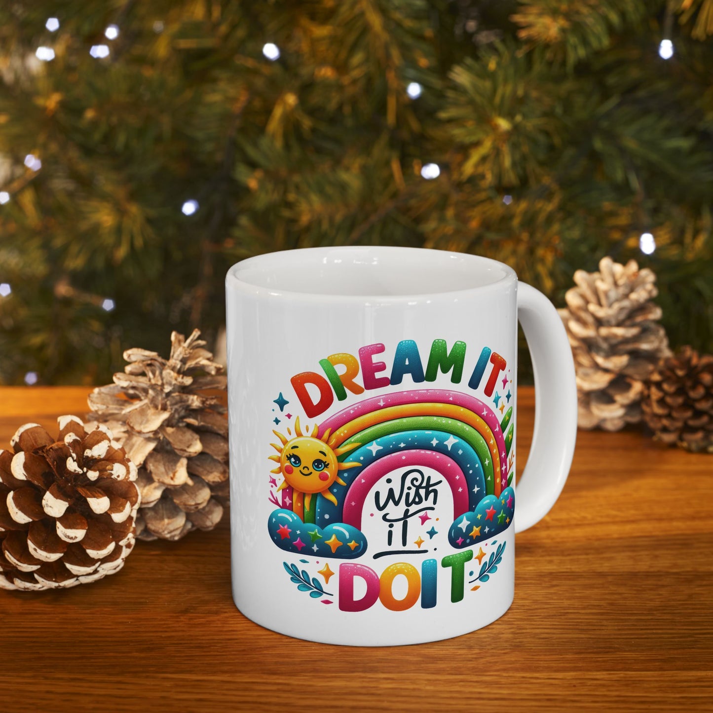 Motivation Mug - Dream It wish It Do It