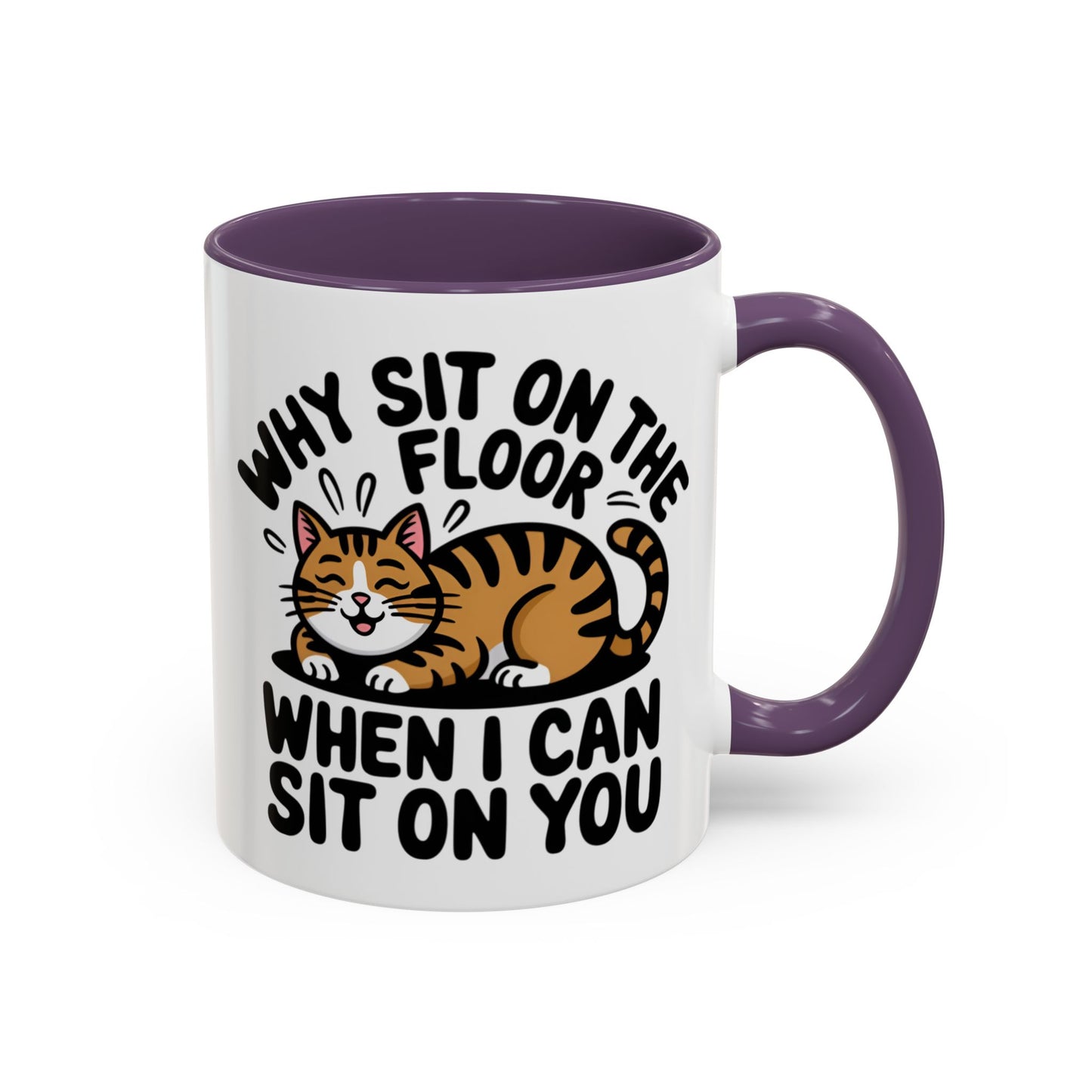 Animal Mug - Why Sit On The Floor