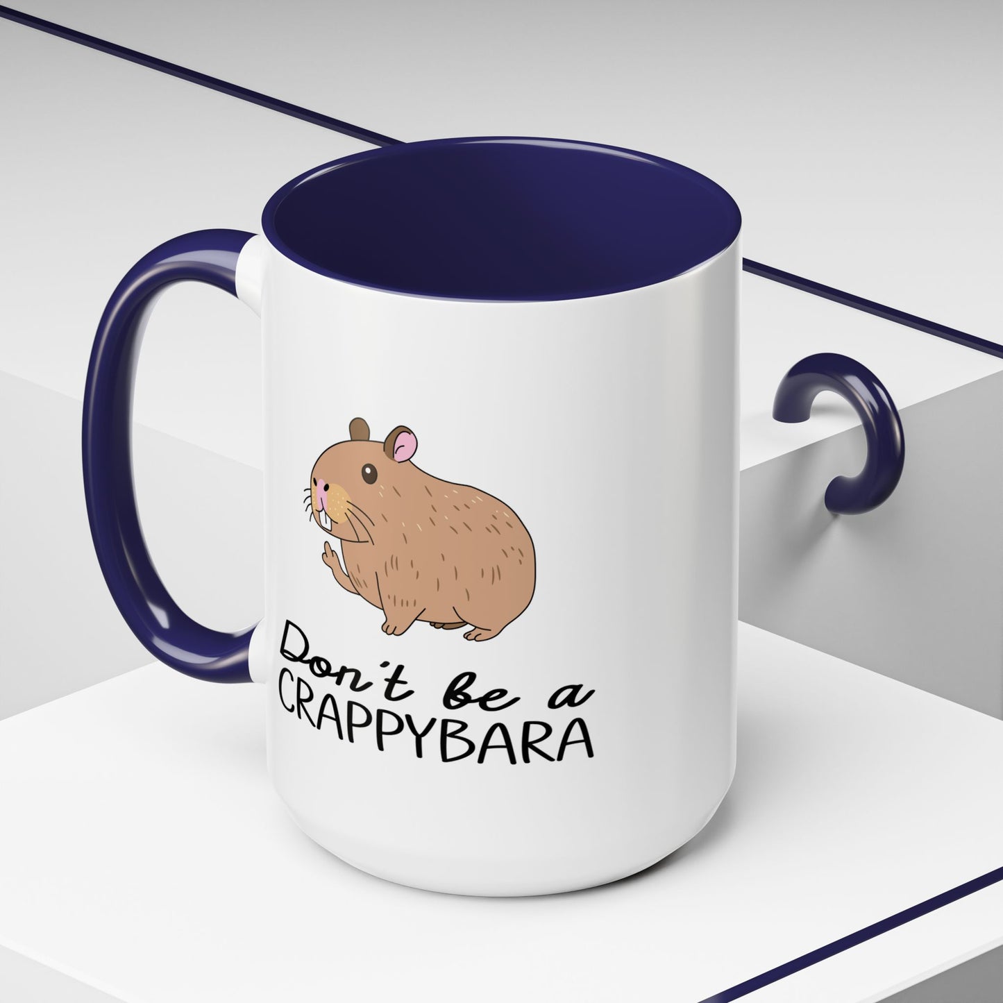 Adult Mug - Don't Be A Crappybara