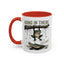 Humor Mug - Hang In There It Gets Worse