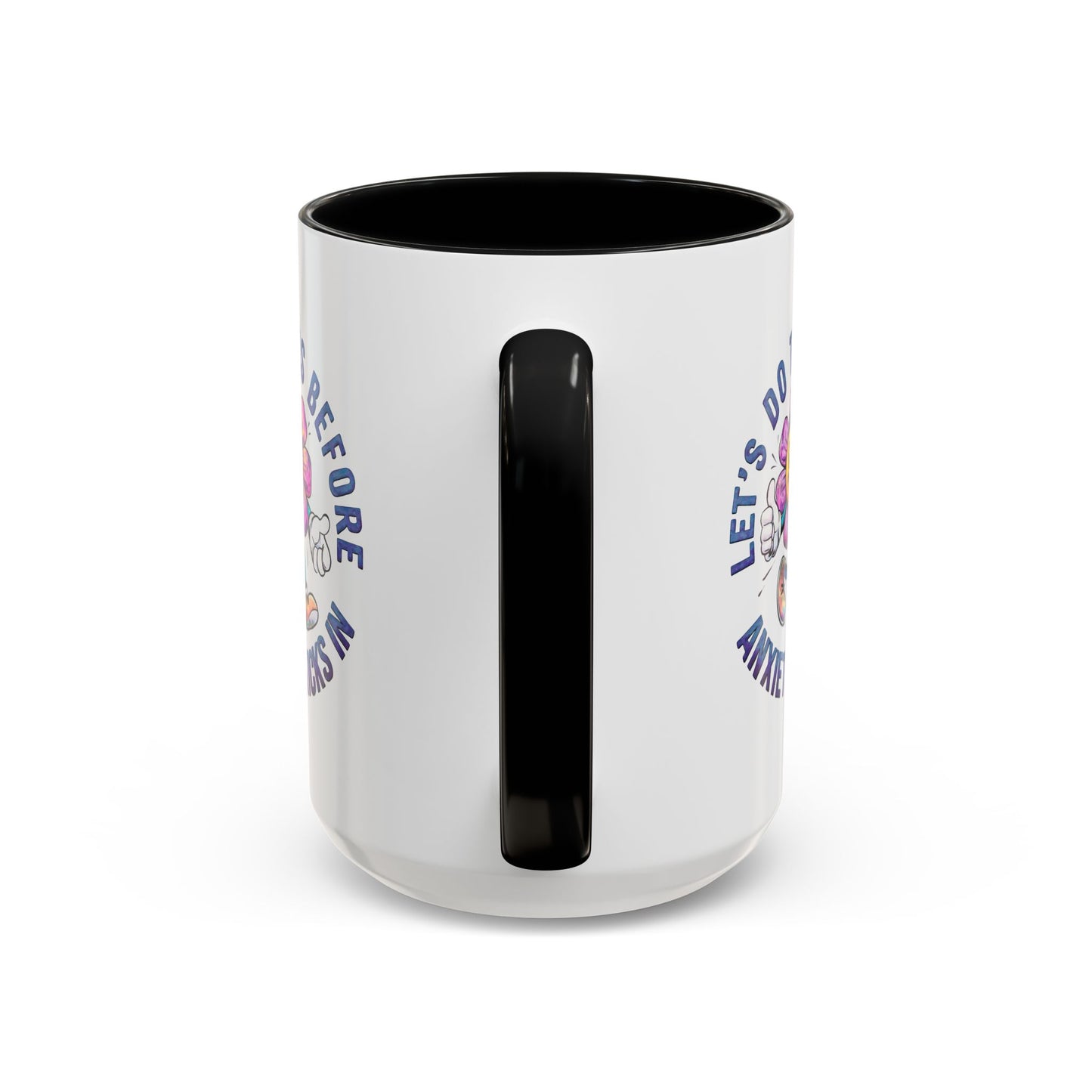 Humor Mug - Let's Do This Before