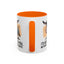 Humor Mug - I'd Agree With You