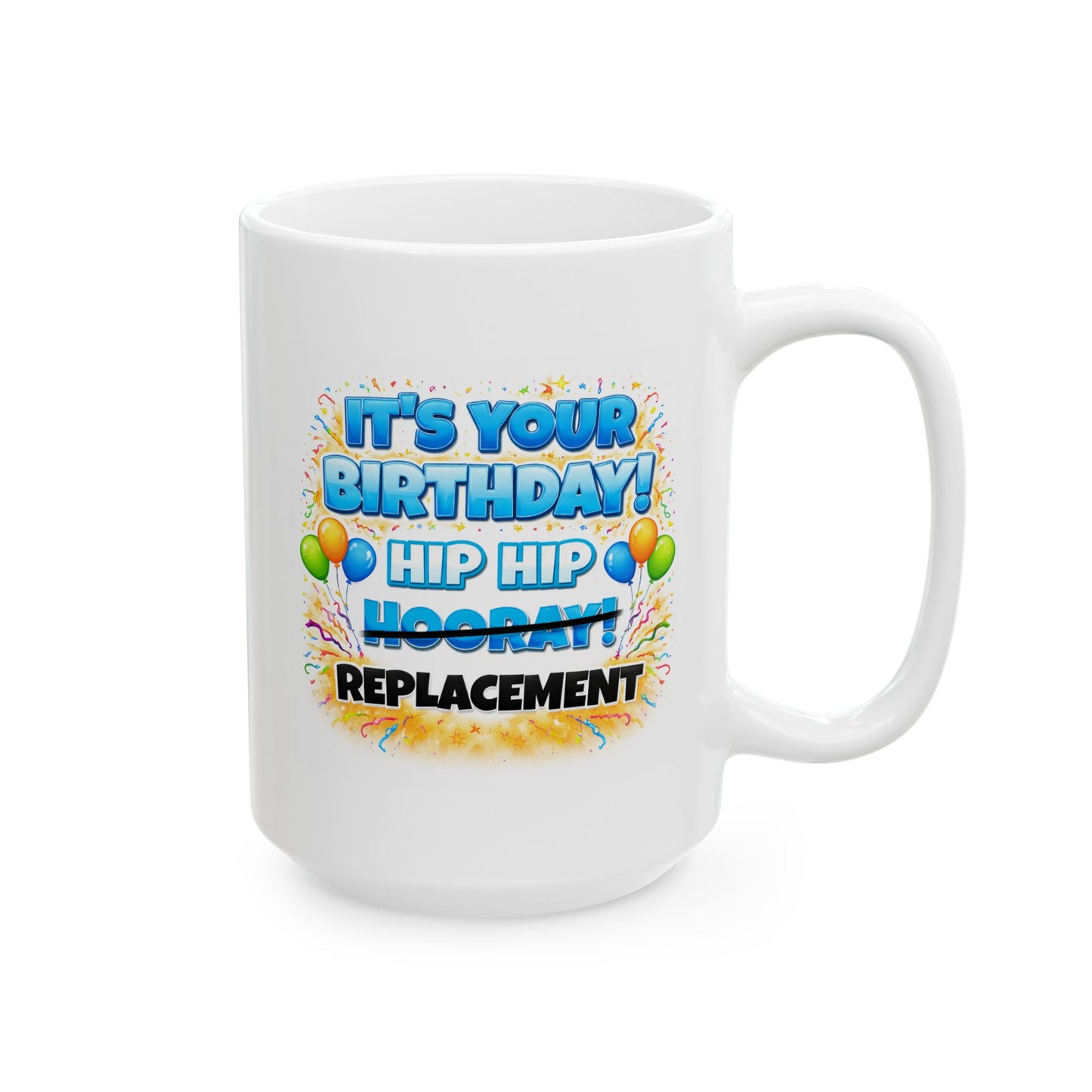 Birthday Mug - Hip Hip Hooray (Male)