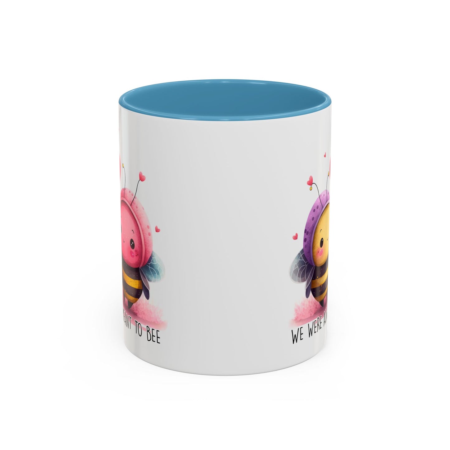Anniversary Mug - We Were Always Meant To Bee