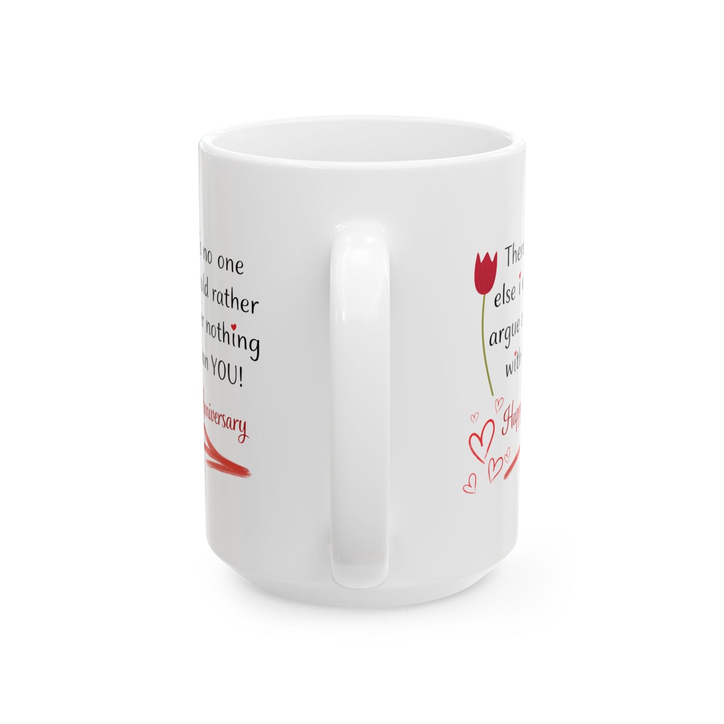 Anniversary Mug - There Is No One Else