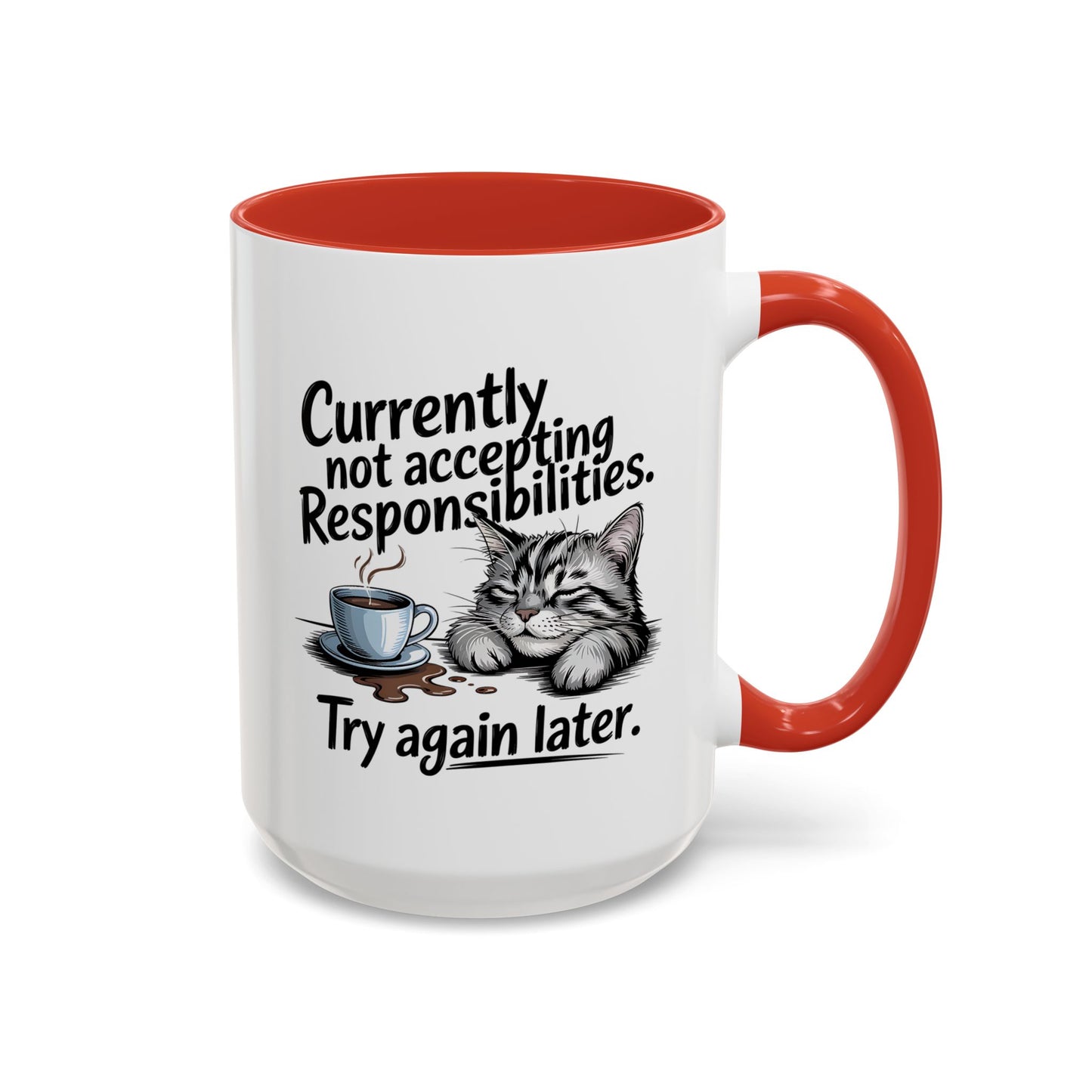 Animal Mug - Currently Not Accepting Responsibilities