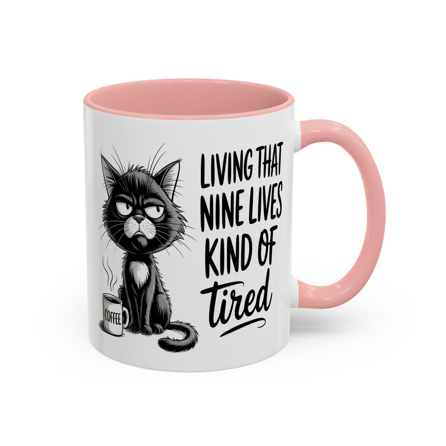Animal Mug - Living That Nine Lives Kind Of Tired