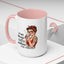 Humor Mug - I'm Not Always a Bitch