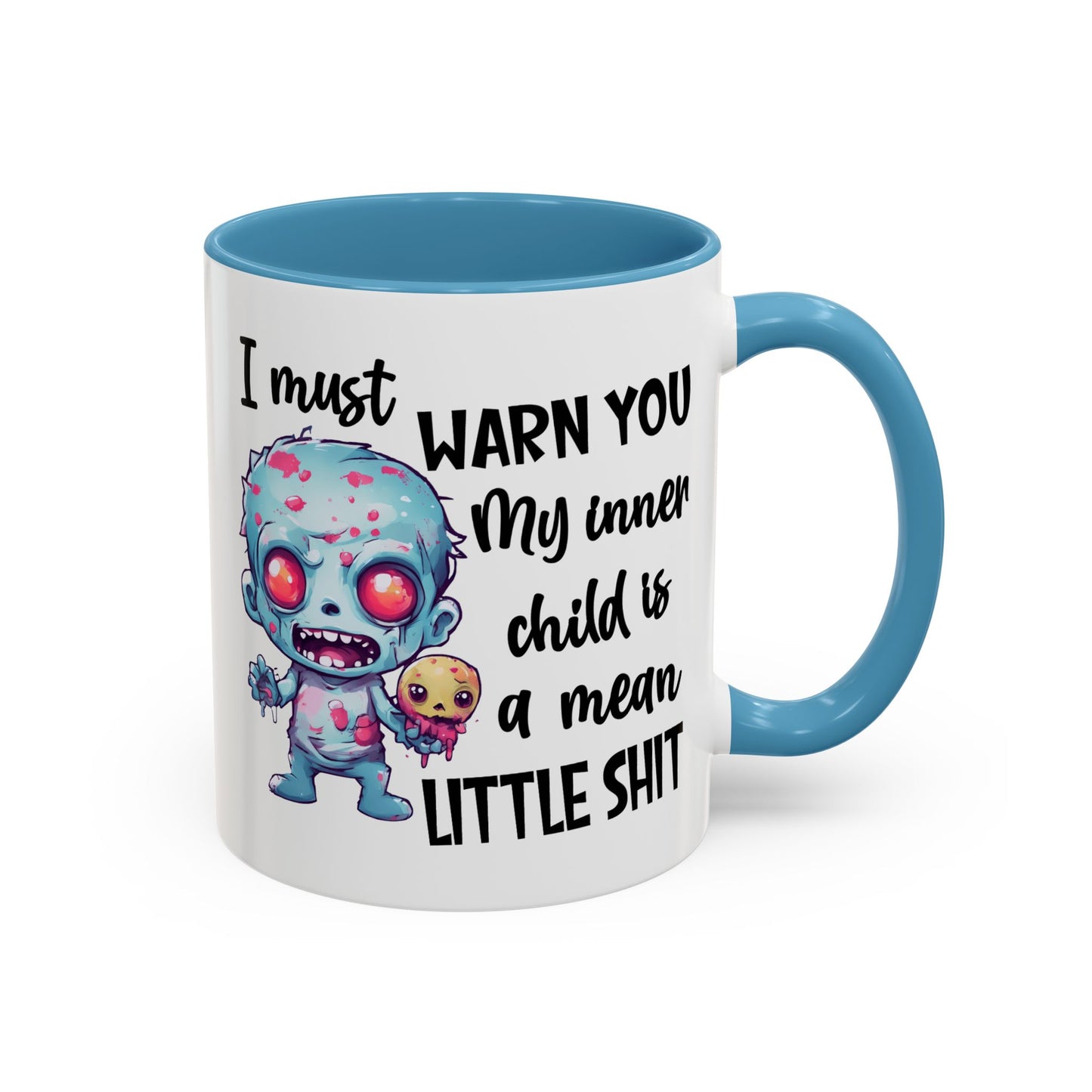 Humor Mug - I Must Warn You