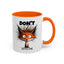 Humor Mug - Don't Fox With Me