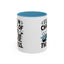 Animal Mug - I'll Be In Charge of The Mess