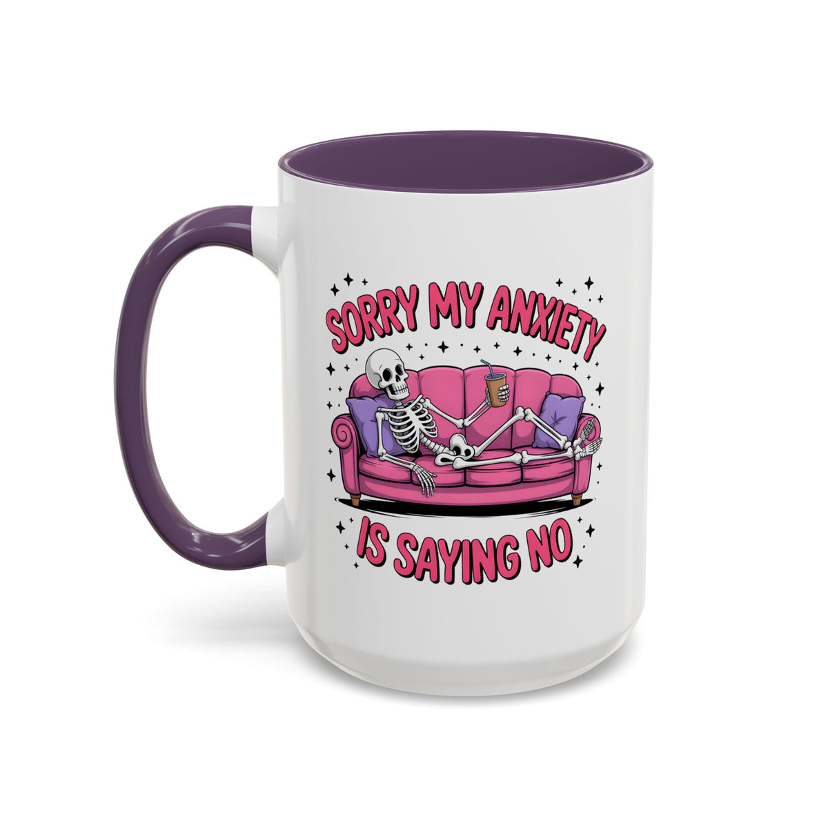 Humor Mug - Sorry My Anxiety