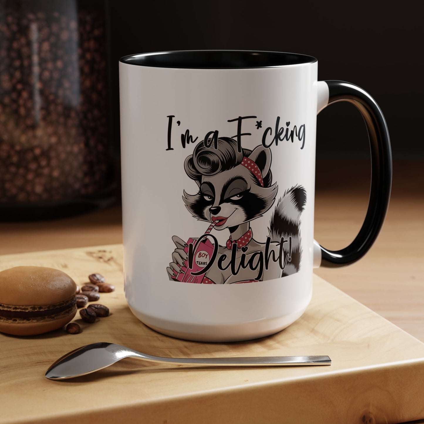 Humor Mug - I'm a F*cking Delight