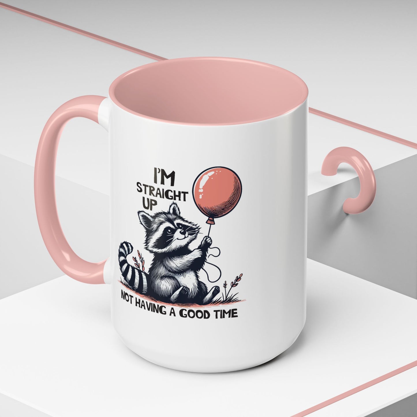 Humor Mug - I'm Straight Up