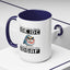 Humor Mug - Just So We're Clear