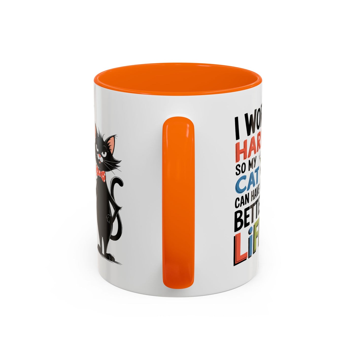 Humor Mug - I Work Hard So My Cat
