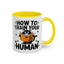 Animal Mug - How To Train Your Human