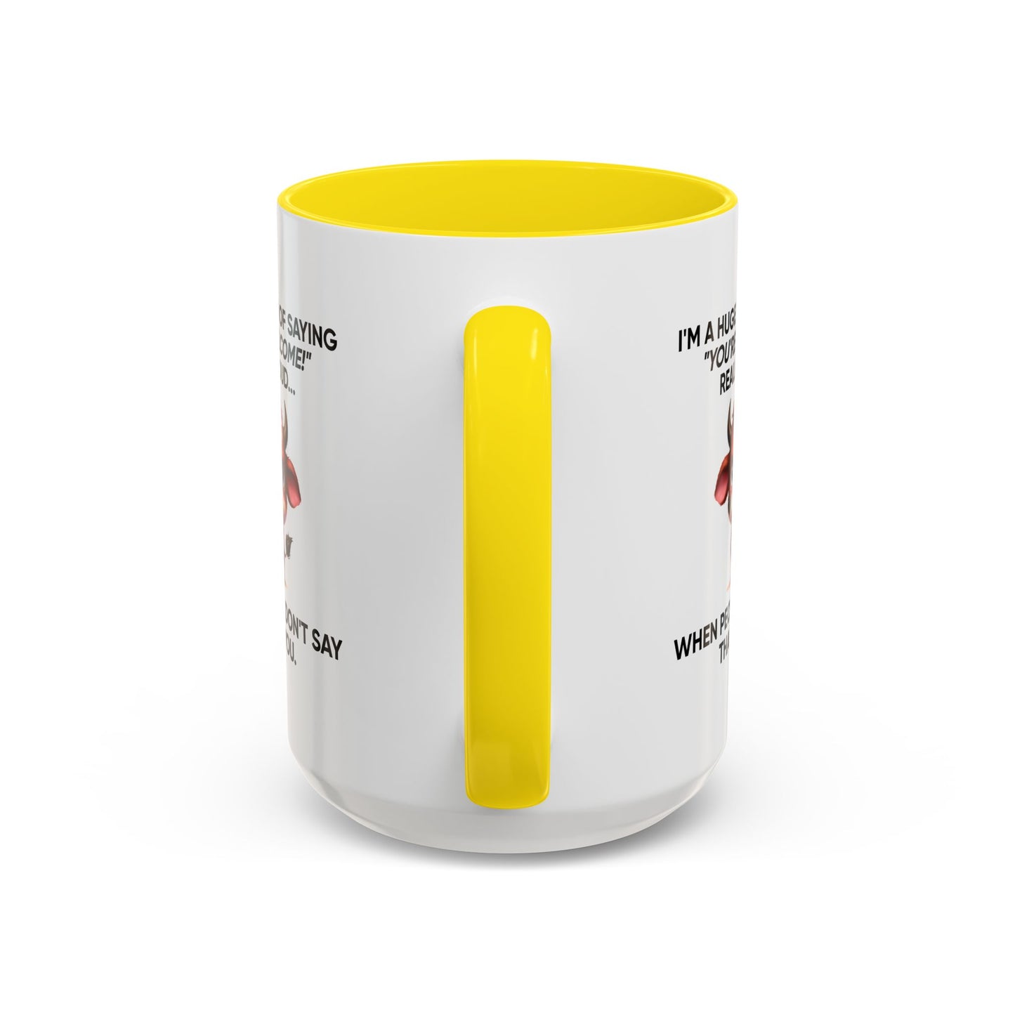 Humor Mug - I'm a Huge Fan