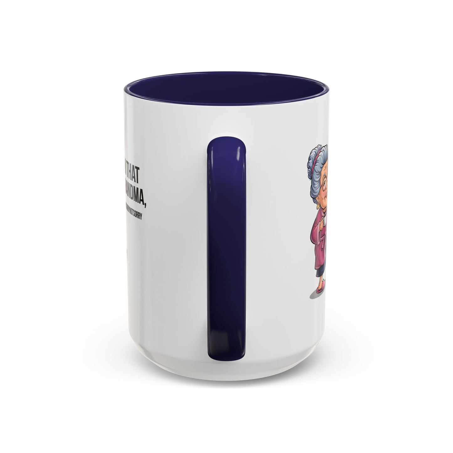 Humor Mug - I'm That Grandma