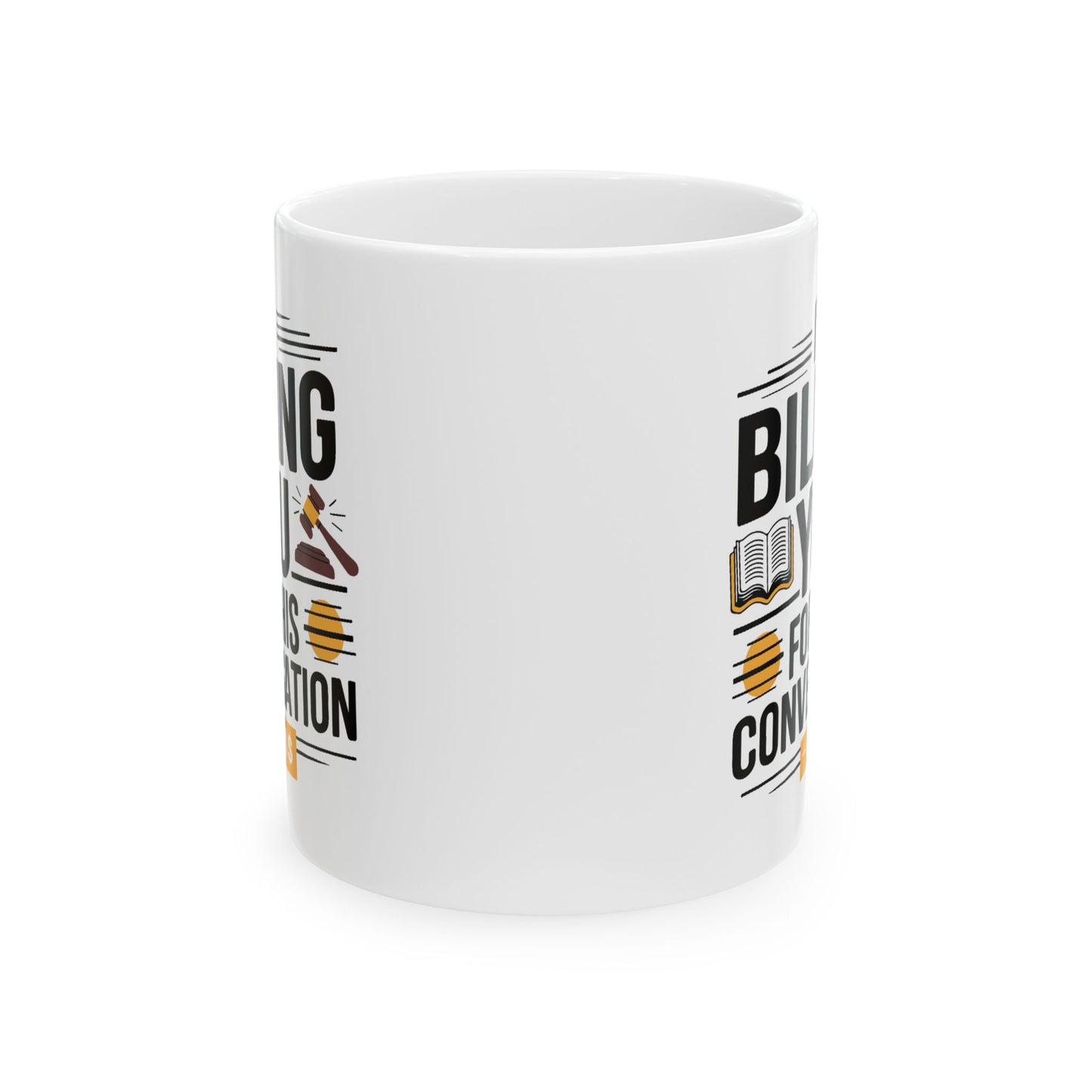 Office Mug - I'm Billing You