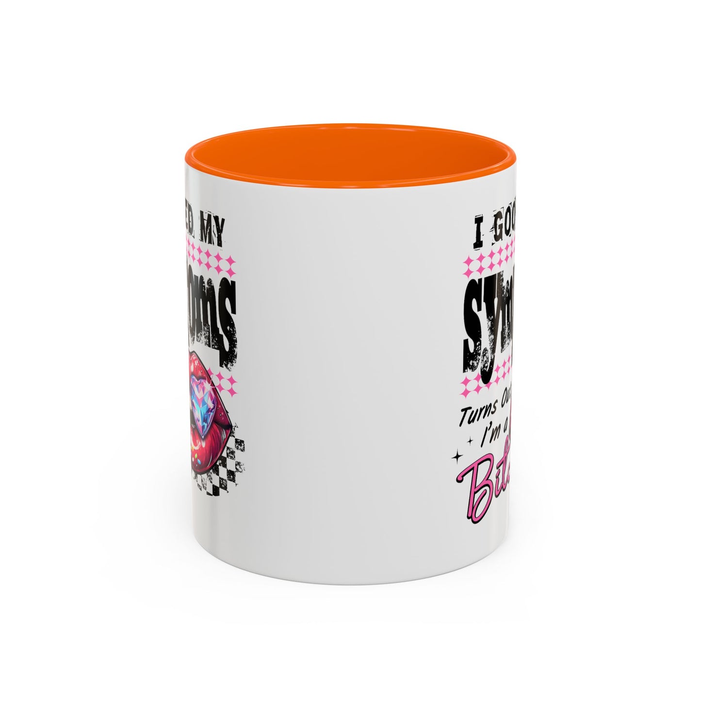 Humor Mug - I Googled My Symptoms