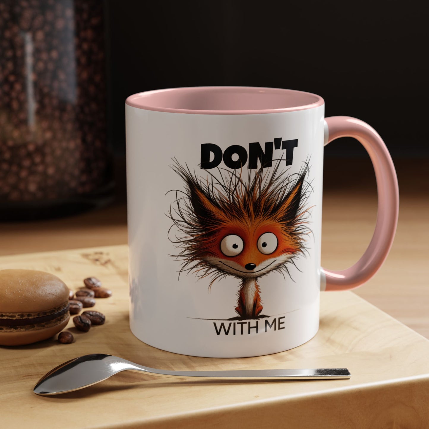 Humor Mug - Don't Fox With Me