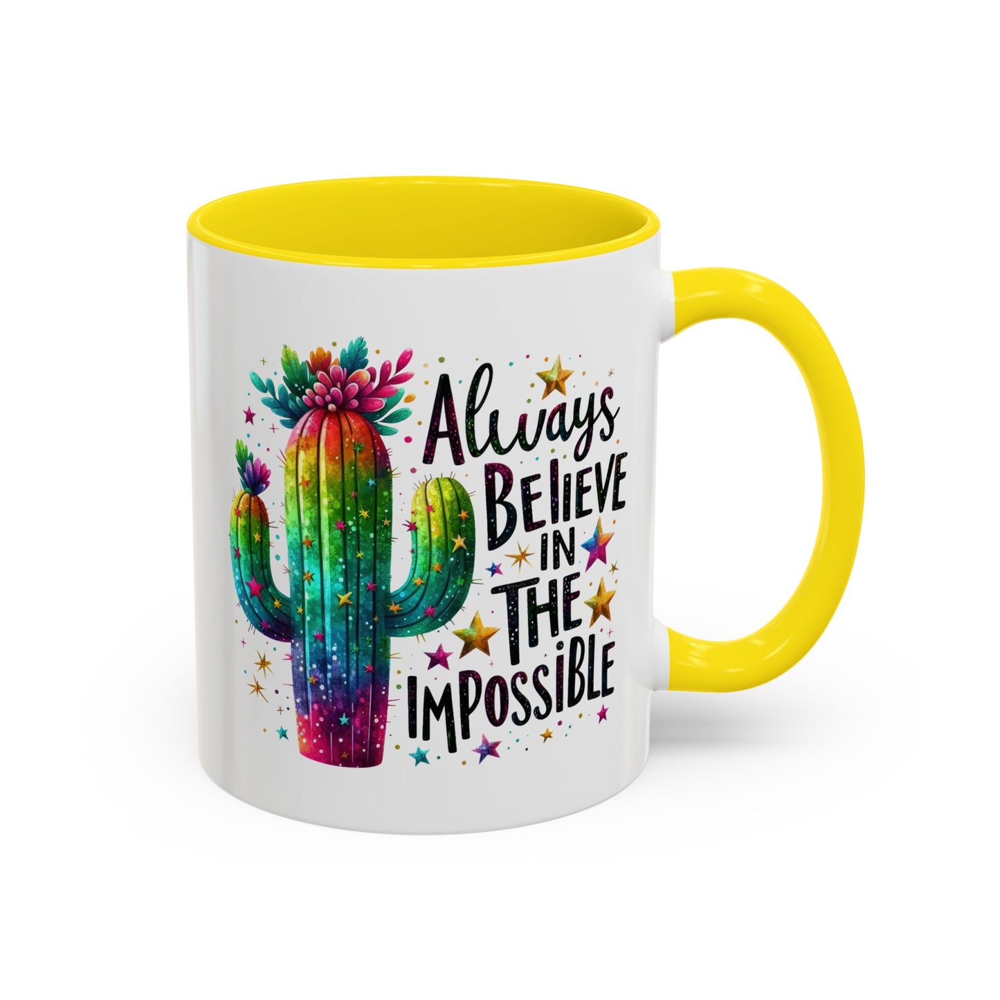 Motivation Mug - Always Believe In The Impossible