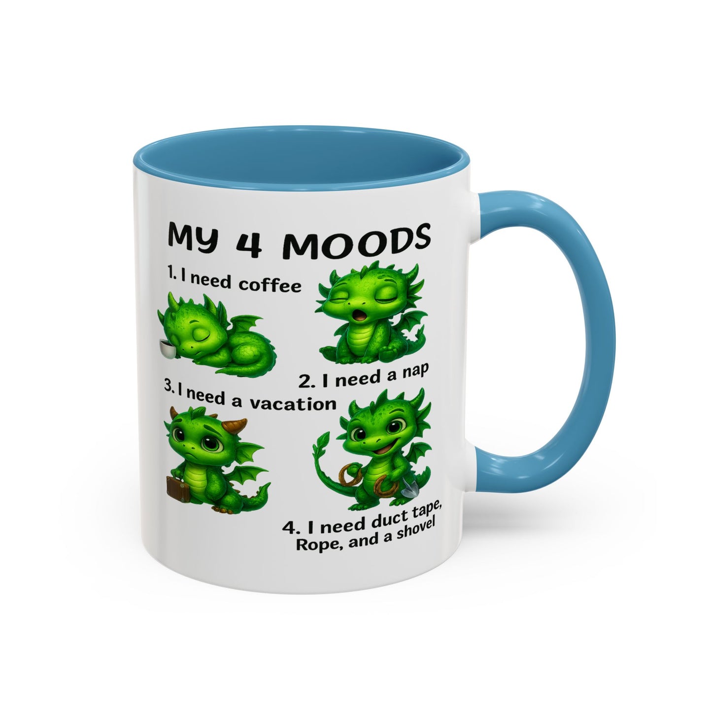 Humor Mug - My 4 Moods Dragon