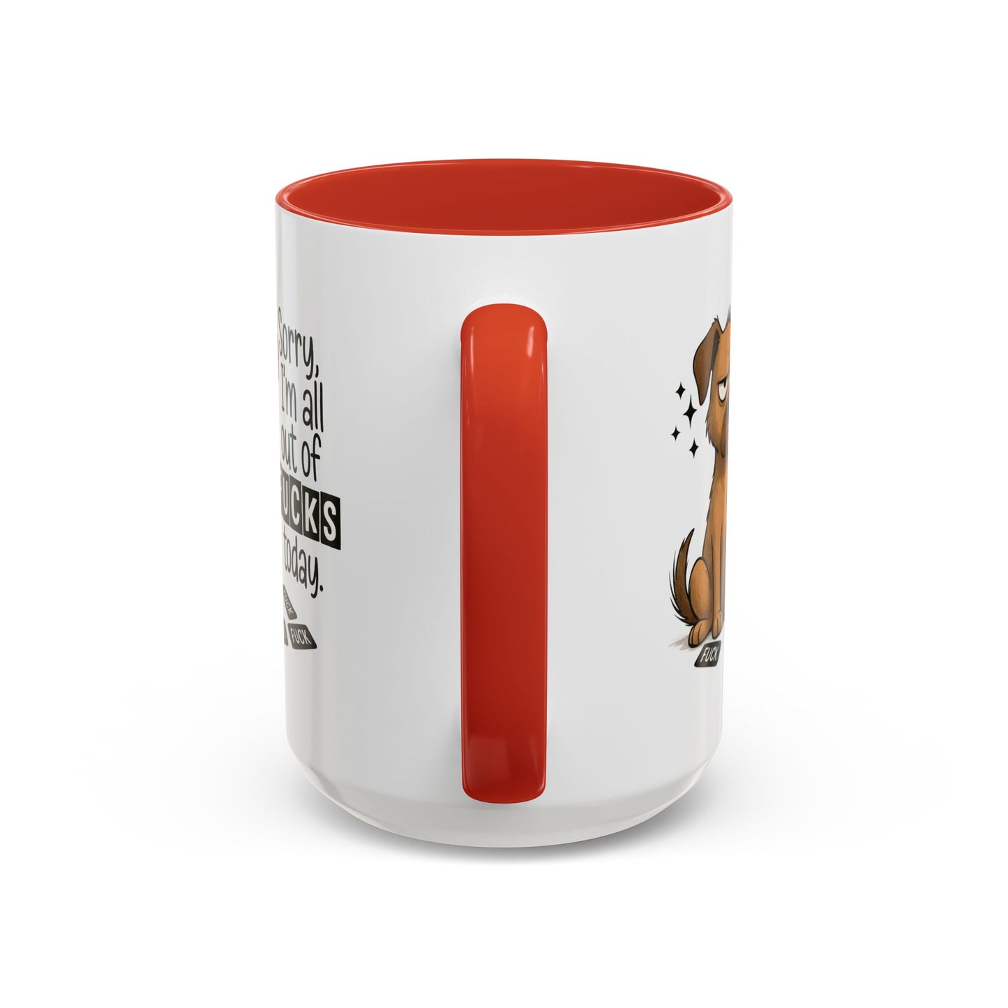 Adult Mug - Sorry I'm All Out of Fucks