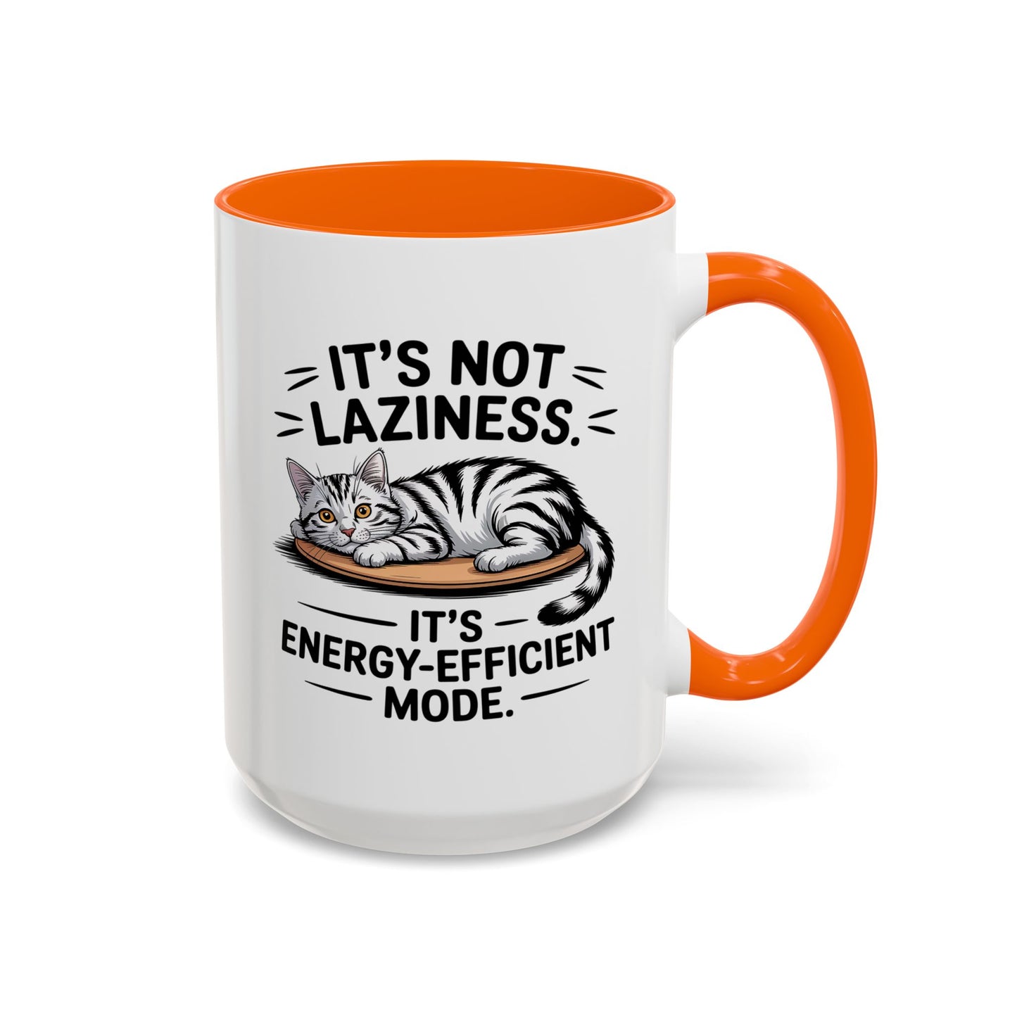 Animal Mug - It's Not Laziness