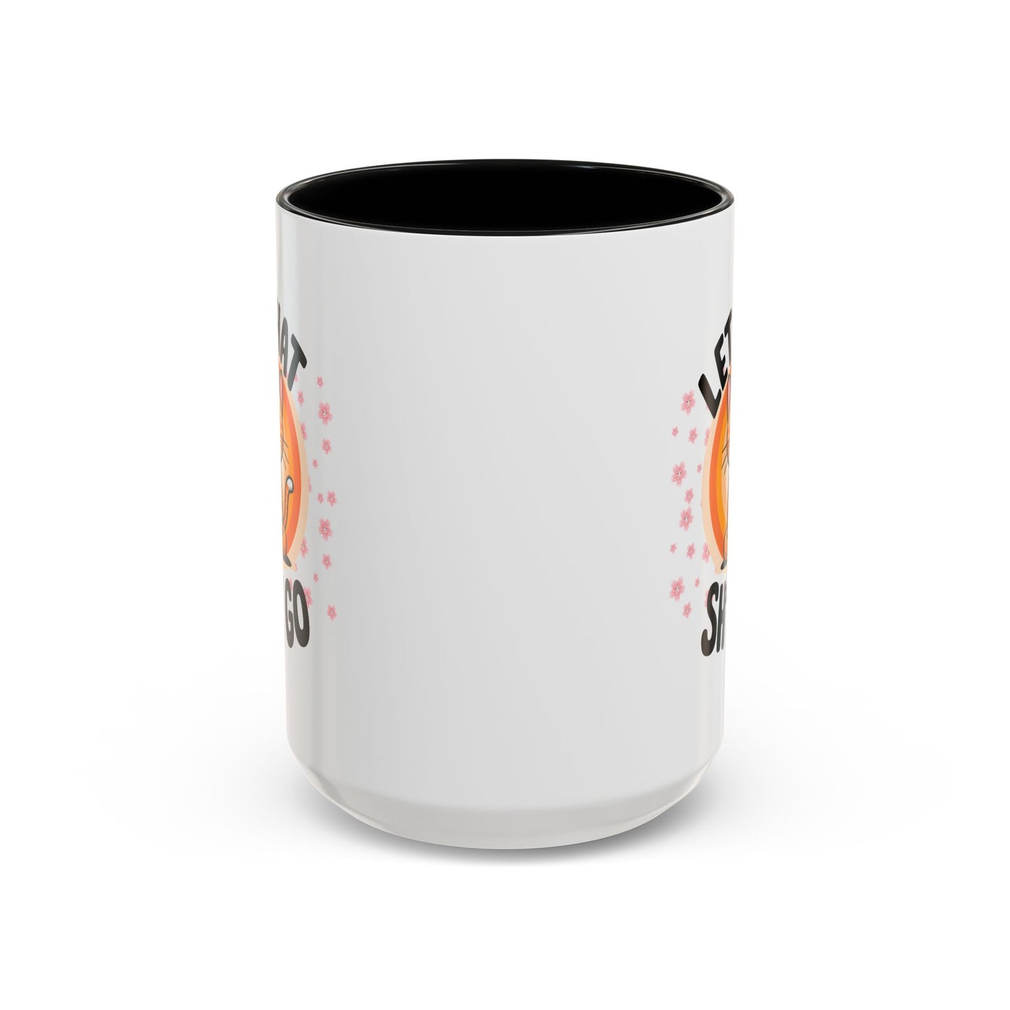 Humor Mug - Let That Sh*t Go