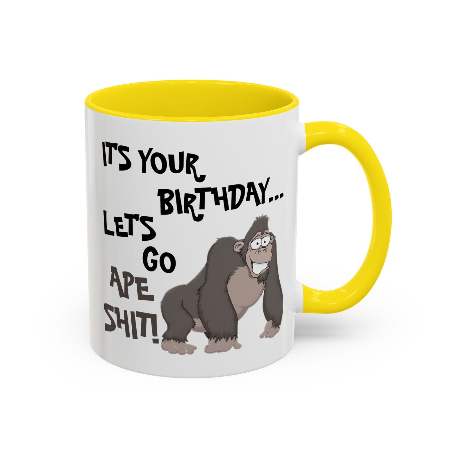 Birthday Mug - Let's Go Ape Shit
