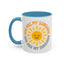 Motivational Mug - You Are My Sunshine