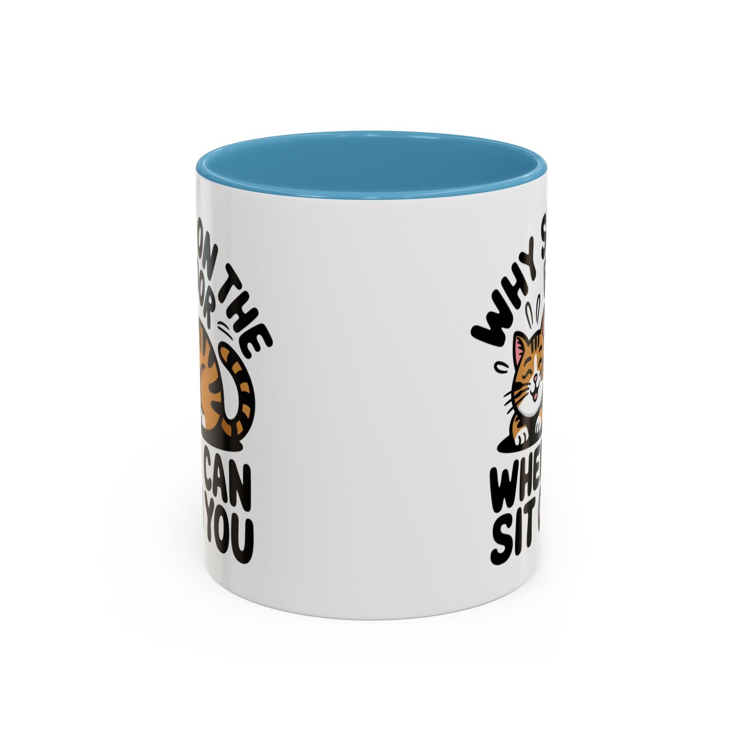 Animal Mug - Why Sit On The Floor