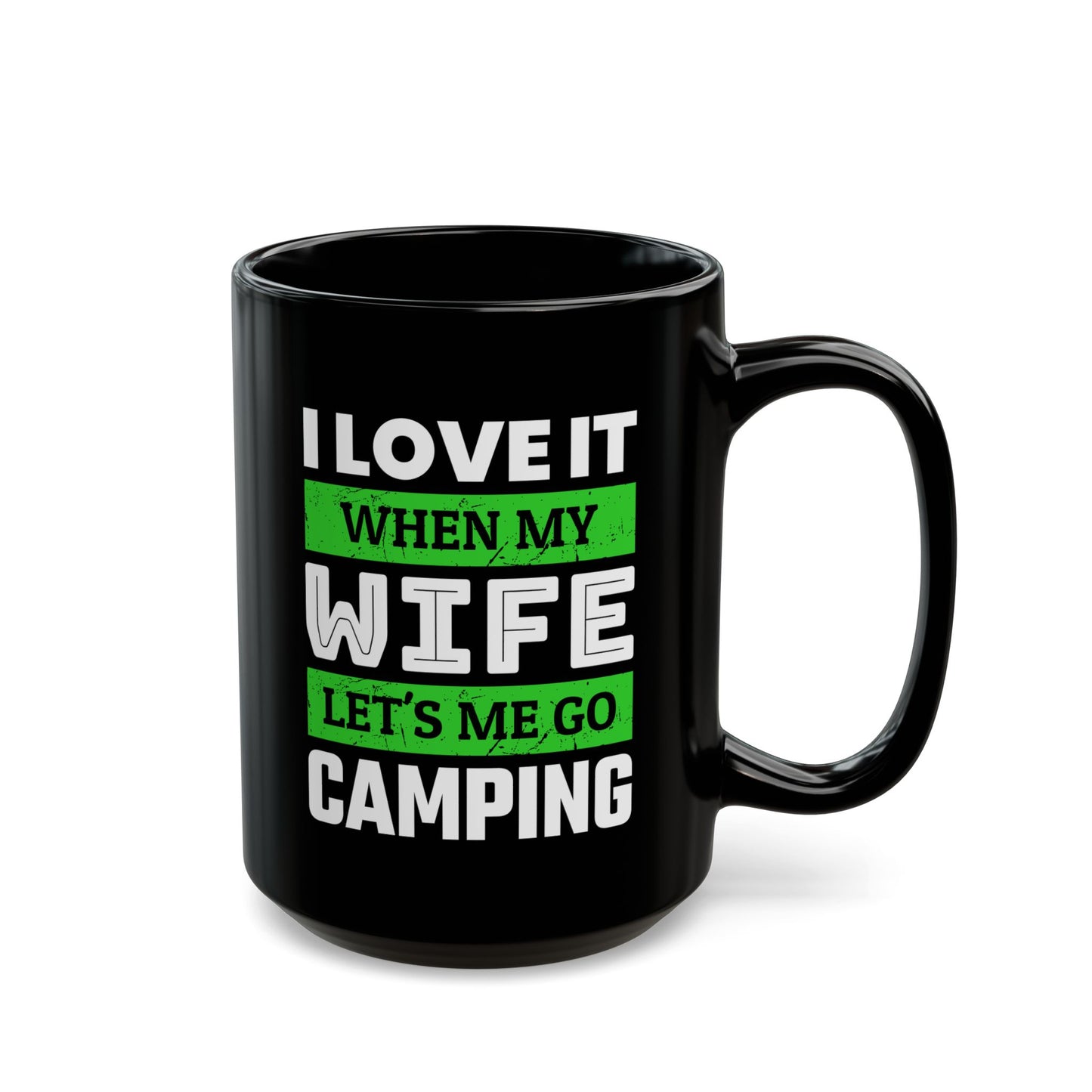 Adventure Mug - I Love It When My Wife