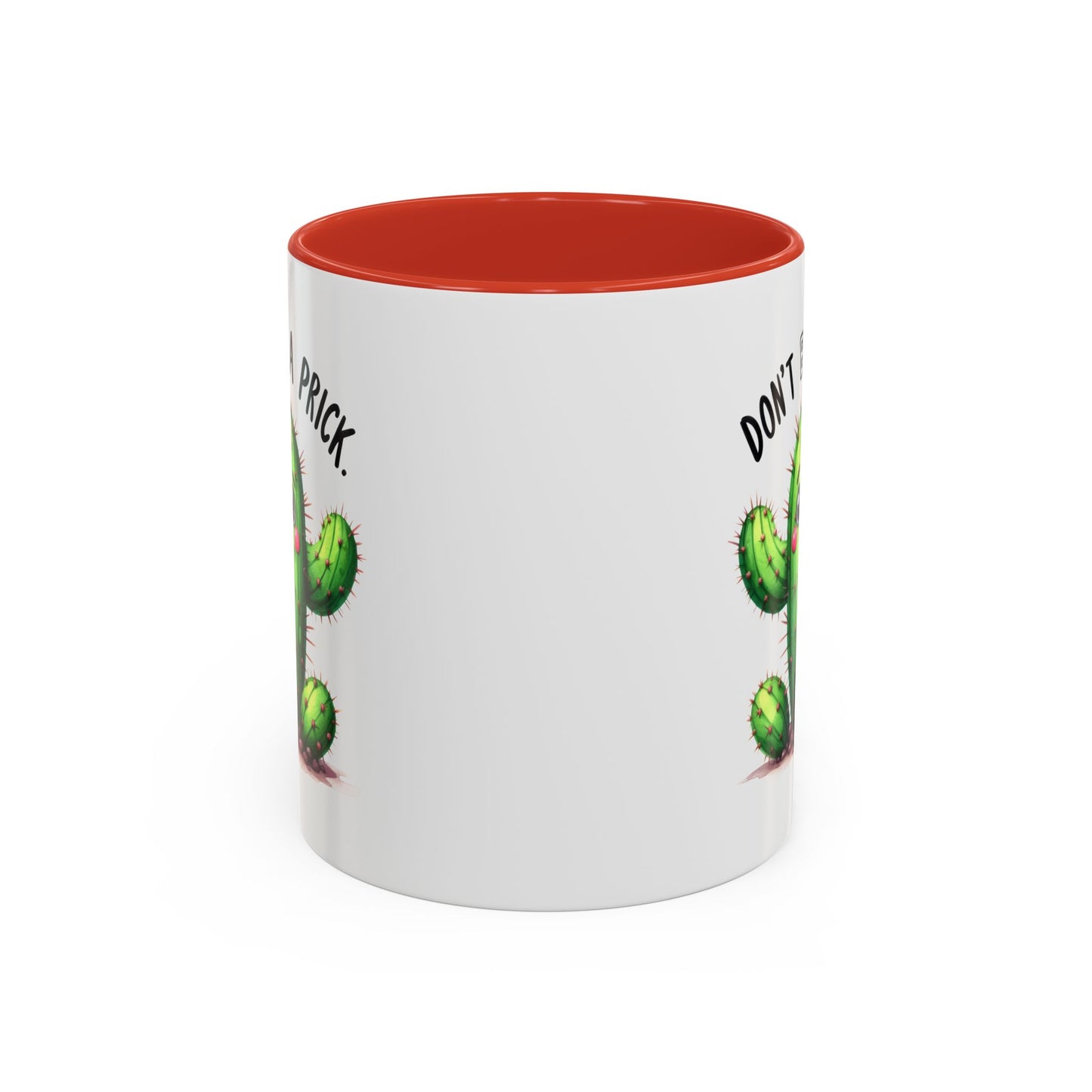 Humor Mug - Don't Be a Prick