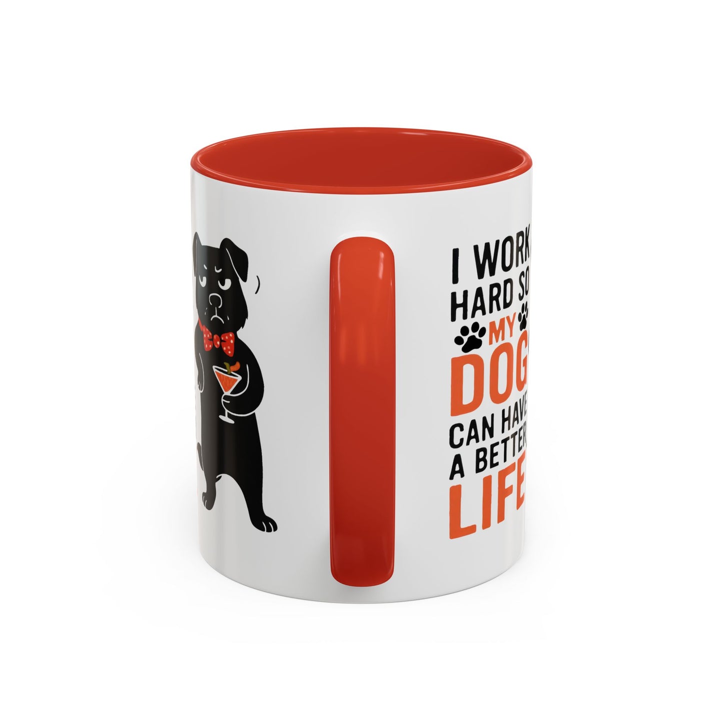 Animal Mug - I Work Hard So My Dog