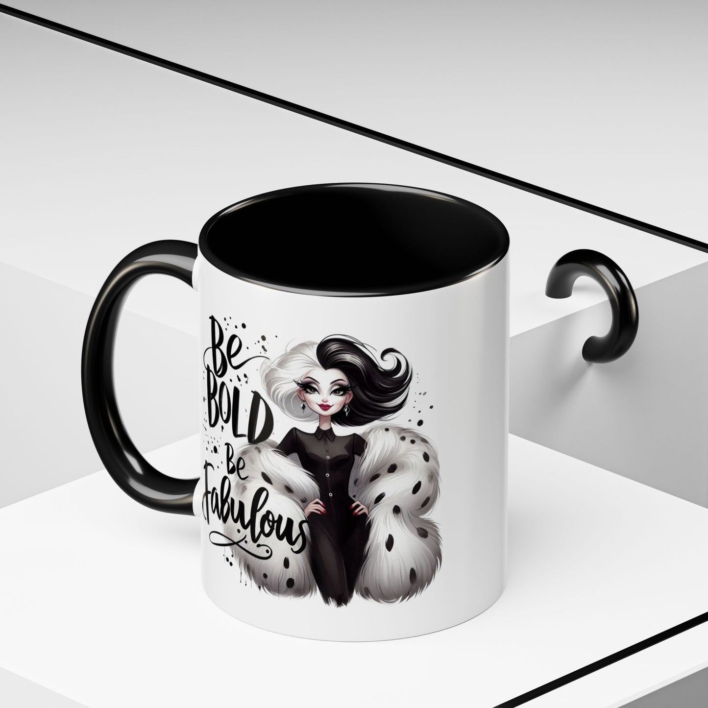 Humor Mug - Be Bold Be Fabulous